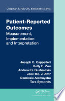 Patient-reported outcomes : measurement, implementation and interpretation /