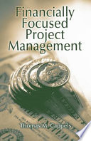 Financially focused project management /