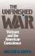 The unfinished war : Vietnam and the American conscience /