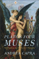 Plato's Four Muses : The Phaedrus and the Poetics of Philosophy /