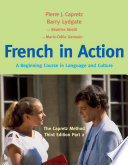 French in action : a beginning course in language and culture : the Capretz method.