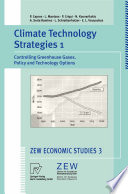 Climate Technology Strategies 1 : Controlling Greenhouse Gases. Policy and Technology Options /