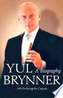 Yul Brynner : a biography /