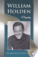 William Holden : a biography /