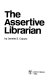 The assertive librarian /