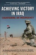 Achieving victory in Iraq : countering an insurgency /