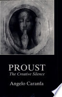 Proust : the creative silence /