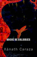 Noche de colibríes : ekphrastic poems /