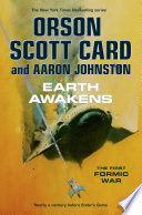 Earth awakens : the first Formic war /