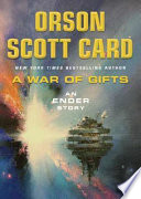 A war of gifts : an Ender story /
