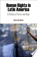 Human rights in Latin America : a politics of terror and hope /