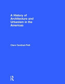 A history of architecture and urbanism in the Americas /