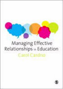 Managing effective relationships in education /