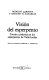 Visión del esperpento : teoría y práctica en los esperpentos de Valle-Inclán /