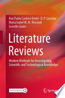 Literature Reviews : Modern Methods for Investigating Scientific and Technological Knowledge /