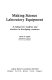 Making science laboratory equipment : a manual for students and teachers in developing countries /