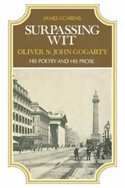 Surpassing wit : Oliver St. John Gogarty, his poetry and his prose /