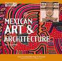 Art and architecture of Mexico /