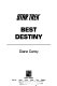 Best destiny /