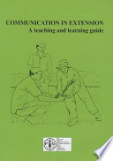 Communication in extension : a teaching and learning guide /