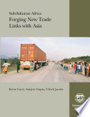Sub-Saharan Africa : forging new trade links with Asia /