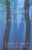In the country of the young /