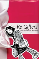 Re-gifters /