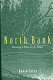 North Bank : claiming a place on the Rogue /