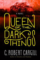 Queen of the dark things /
