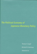 The political economy of Japanese monetary policy /