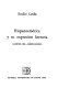 Hispanoamérica y su expresión literaria : caminos del americanismo /