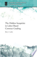 The hidden inequities in labor-based contract grading /