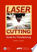 Laser cutting guide for manufacturing /