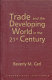 Trade and the developing world in the 21st century /