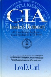 The CIA insider's dictionary of US and foreign intelligence, counterintelligence & tradecraft /