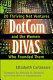 DotCom divas : E-business insights from the visionary women founders of 20 net ventures /