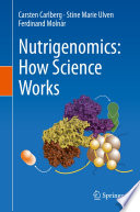 Nutrigenomics: How Science Works /