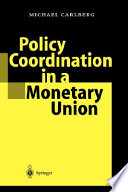 Policy coordination in a monetary union /