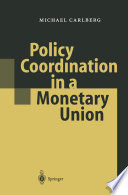 Policy coordination in a monetary union /
