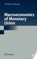 Macroeconomics of monetary union /