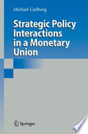 Strategic policy interactions in a monetary union /