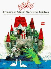 Eric Carle's treasury of classic stories for children by Aesop, Hans Christian Andersen, and the Brothers Grimm /