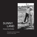 Sunny land : pictures from paradise /