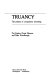 Truancy : the politics of compulsory schooling /