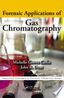 Forensic applications of gas chromatography /