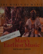 Man's earliest music /
