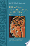 The war for the heart & soul of a highland Maya town /