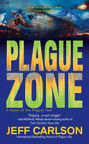 Plague zone /