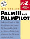 Palm III & PalmPilot /