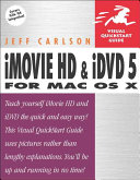 iMovie HD and iDVD 5 for Mac OS X /